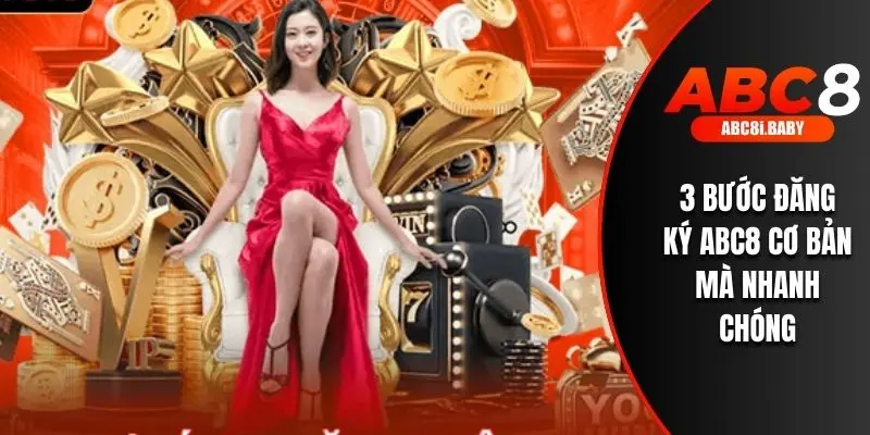 3 bước đăng ký ABC8 cơ bản mà nhanh chóng